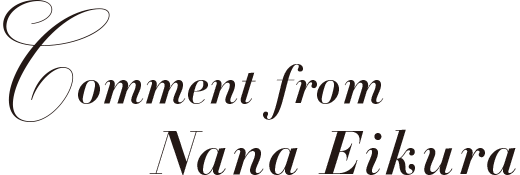 Comment from Nana Eikura