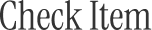 Check Item
